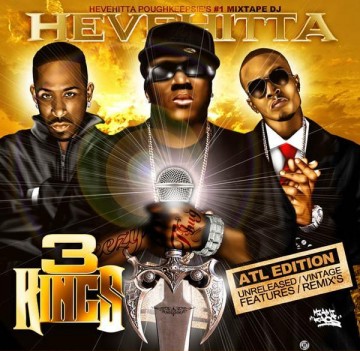 3 Kingz ATL Edition Mixtape Hosted By Hevehitta