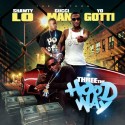 Shawty Low, Gucci Mane & Yo Gotti - Three The Hood Way mixtape cover art