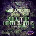 Roll It Up Don't Hold It Up 3 mixtape cover art