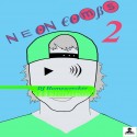 Neon Combs 2 mixtape cover art