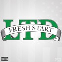 LTD - Fresh Start mixtape cover art