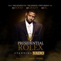 Presidential Rolex (Vado) mixtape cover art