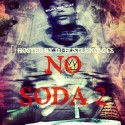 SnapBackOnDaTrack - No Soda 2 mixtape cover art