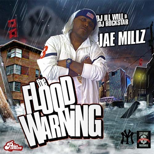 Jae Millz - The Flood Warning Mixtape Jae Millz - The Flood Warning Mixtape