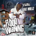 Jae Millz - The Flood Warning mixtape cover art
