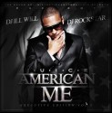 Juice - American Me mixtape cover art