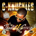 C-Knuckles - Thanx 4 Givin mixtape cover art