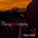 Dae Dae - Misery Loves Company mixtape cover art
