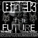 Young Buck & The Future - Back For The Streets mixtape cover art