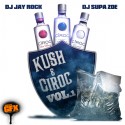 Kush & Ciroc mixtape cover art