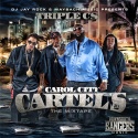 Triple C's - Carol City Cartel's mixtape cover art