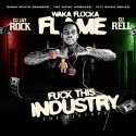 Waka Flocka Flame - F*ck This Industry mixtape cover art