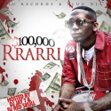 Jurrarri - $100,000 Rrarri mixtape cover art