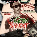 Bandit Gang Hawk - Goin' Bandit mixtape cover art