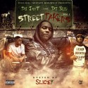 Street Takers (Hosted By Slice 9) mixtape cover art