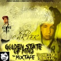 Kid Carter - Golden State Of Mind mixtape cover art