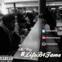 Mo'City - #LifeB4Fame mixtape cover art
