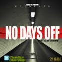 No Days Off (Hosted By Young Shay) mixtape cover art