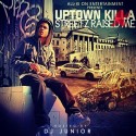 Uptown Killa - Streetz Raised Me mixtape cover art