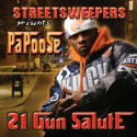Papoose - 21 Gun Salute mixtape cover art