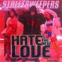 Hate Is The New Love mixtape cover art