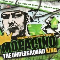 Mopacino - The Underground King mixtape cover art