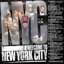 Welcome To New York City mixtape cover art