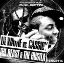 Lil Wayne Vs. Cassidy - The Beast & The Hustla, Part 4 mixtape cover art