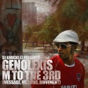 Genolexis - M To The 3rd (Message, Meaning, Movement) mixtape cover art