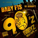Baby F1's - 90's Babies mixtape cover art