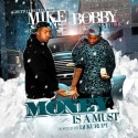 Bobby Phils & Mike T - Money Is A Must mixtape cover art