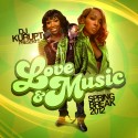 Love & Music (Spring Break 2012) mixtape cover art