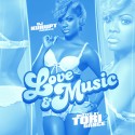 Love & Music (Hosted By Tori Gr8ce 2) mixtape cover art