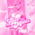 Love & Music (Hosted By Tori Gr8ce) mixtape cover art
