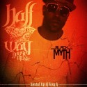 Black Myth - Halfway House Music mixtape cover art