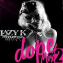 Dope Mix 2 mixtape cover art