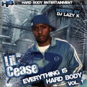 Lil Cease - Everything Is Hard Body mixtape cover art