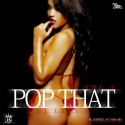 Pop That 4 mixtape cover art