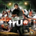 Pone Boy - Tru TV mixtape cover art