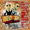 R.Kelly Vs. User, Part 2 (Make It Rain Edition) mixtape cover art