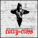 Carry The Cross Pt. 2 mixtape cover art