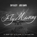 Jose Guapo & Shy Glizzy - Fly Money - DJ Lil Keem, DJ Pretty Boy Tank ...