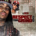 Respect Tha Grind 8 mixtape cover art