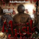 Chop Tha Chaser - Warrior Muzik mixtape cover art