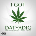 DatYaDig - I Got DatYaDig mixtape cover art