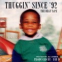 Ish D. - Thuggin Since '92 (The Beat Tape) mixtape cover art