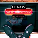 Lil Marv - On Demand mixtape cover art