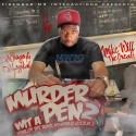 Mike Will The Great - Murder Wita Pen 2 mixtape cover art
