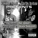 Residue Reed - Reside The Great (White Lies & Black Thoughts) mixtape cover art