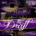 First Round - The Draft mixtape cover art